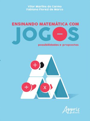 cover image of Ensinando Matemática Com Jogos